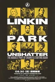 LINKIN PARK: UNSHATTER